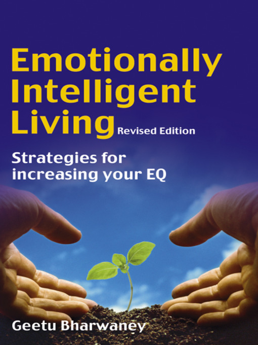 Title details for Emotionally Intelligent Living by Geetu Bharwaney - Available